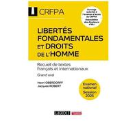 Libertés Fondamentales Et Droits De L'homme - Recueil De Textes Français Et Internationaux