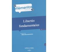 Libertés Fondamentales - Memento Dalloz Série Droit Public 5e Édition