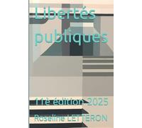 Libertés publiques: 11è édition 2025
