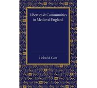 Liberties And Communities In Medieval England