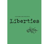 Liberties Journal Of Culture And Politics
