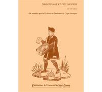 Libertinage et philosophie n°10 Science et littérature - Dominique Bertrand - Publ.de St-Etienne - broché - Revue