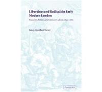Libertines and Radicals in Early Modern London James Turner (Auteur)
