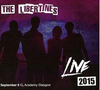 Libertines - Live 2015 [Import]