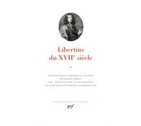 Libertins du XVIIe siècle, tome 2