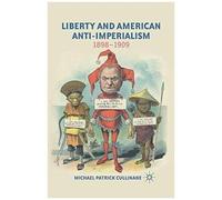 Liberty And American Anti-Imperialism