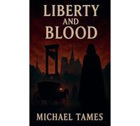 Liberty and Blood