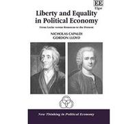 Liberty and Equality in Political Economy (New Thinking in Political Economy Series) - [Livre en VO] Nicholas Capaldi, Gordon Lloyd (Auteur)
