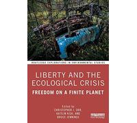 Liberty And The Ecological Crisis