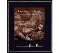Liberty or Love! and Mourning for Mourning