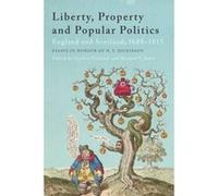 Liberty, Property and Popular Politics: England and Scotland, 1688-1815. Essays in Honour of H. T. Dickinson - [Version Originale] Inconnu (Auteur)