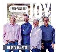 Liberty Quartet - Unspeakable Joy