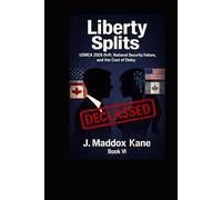 Liberty Splits: USMCA 2026 Drift, National Security Failure, and the Cost of Delay