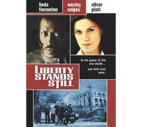 LIBERTY STANDS STILL