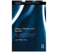 Liberty, Toleration And Equality