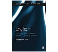 Liberty, Toleration And Equality