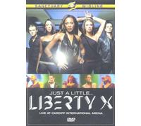 Liberty X : Just A Little