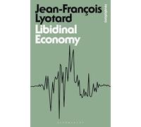 Libidinal Economy