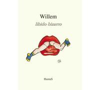 Libido-bizarro - Willem - Humus Eds - broché - Bande dessinée