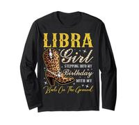 Libra Girl Stepping in My Birthday with My Boots Manche Longue