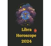 Libra Horoscope 2024