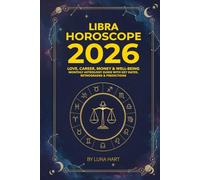 LIBRA HOROSCOPE 2026: Love, Career, Money & Well-Being | Monthly Astrology Guide with Key Dates, Retrogrades & Predictions