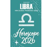 Libra Horoscope 2026: Mini Zodiac Prediction 2026