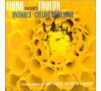 Libra Pres. Taylor – Anomaly-Calling Your Name – CD