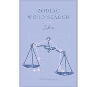 Libra Word Search Puzzle Book: Word Searches for Astrology, Zodiac, Horoscope, and More for Anxiety Relief and Relaxation | 6x9 inches, 28 puzzles