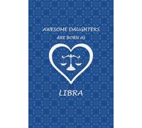 Libra Zodiac Daughter: Libra Zodiac Journal for Daughter. Cute Horoscope Birthday Gift for Daughters.