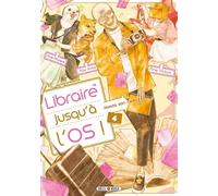 Libraire jusqu'à l'os T04