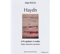 Librairie, papeterie, dvd... EDITIONS DELATOUR FRANCE PUCCI A. - HAYDN ET LE QUATUOR A CORDES Biographie
