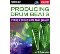 Librairie, papeterie, dvd... HAL LEONARD ERIK HAWKINS PRODUCING DRUM BEATS BERKLEE PRESS + CD - Technique G