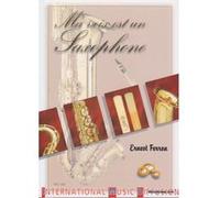 Librairie, papeterie, dvd... IMD ARPEGES FERRON E. - MA VOIX EST UN SAXOPHONE Lutherie
