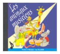 Librairie, papeterie, dvd... LEMOINE VILLEMIN LUC - ANIMAUX MUSICIENS - CD SEUL Livre Jeunesse