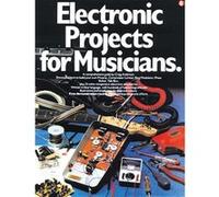 Librairie, papeterie, dvd... MUSIC SALES ELECTRONIC PROJECTS FOR MUSICIANS - Technique G