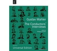 Librairie, papeterie, dvd... UNIVERSAL EDITION GUSTAV MAHLER - THE CONDUCTOR'S INTERVIEWS Biographie