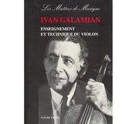 Librairie, papeterie, dvd... VAN DE VELDE GALAMIAN IVAN - ENSEIGNEMENT ET TECHNIQUE DU VIOLON Technique G