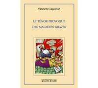 Librairie, papeterie, dvd... VAN DE VELDE LAJOINIE VINCENT - LE TENOR PROVOQUE DES MALADIES GRAVES Technique