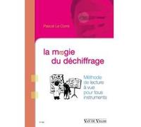Librairie, papeterie, dvd... VAN DE VELDE LE CORRE PASCAL - LA MAGIE DU DECHIFFRAGE Technique G
