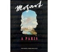 Librairie, papeterie, dvd... VAN DE VELDE SALINGER NICOLE - MOZART A PARIS Biographie G
