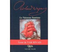 Librairie, papeterie, dvd... VAN DE VELDE WAGNER R. - LE VAISSEAU FANTOME, L'OPERA RACONTE AUX ENFANTS Livre Jeunesse