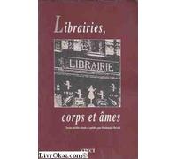 Librairies, corps et âmes