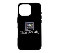 Librarian - This is How I Roll Library Book Bookworm Reading Coque pour iPhone 16 Pro