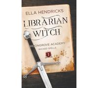 Librarian Witch: Discreet Edition (Moongrove Academy: Wicked Spells)