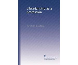 Librarianship as a profession. 2