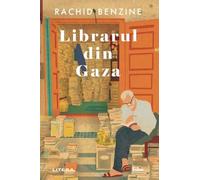 Librarul din Gaza - Rachid Benzine, Folio, Editie in limba romana