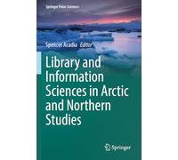 Library and Information Sciences in Arctic and Northern Studies