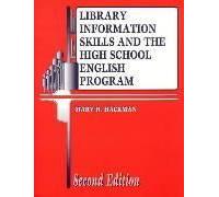Library Information Skills And The High School English Program