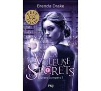Library jumpers - tome 1 La Voleuse de Secrets Brenda Drake (Auteur), Diane Durocher (Traduction), Julie Lafon (Traduction)